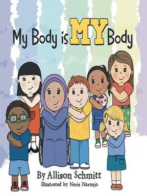 cover image of My Body Is My Body